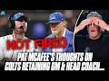 Pat McAfee s Thoughts On Colts Not Making Changes After Controversial 8-9 Season
