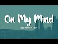 Download Lagu Alex Warren - On My Mind (Lyrics) ft. ROSÉ