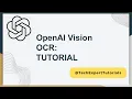 OpenAI GPT Vision OCR API with Python Extracting Information from Images
