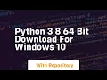 python 3 8 64 bit download for windows 10