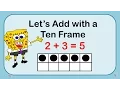 Adding with a Ten Frame