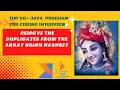 Java Program to Remove the duplicate element in the array using HashSet
