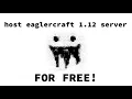 NEW How to make a free 1 12 Eaglercraft Server with EaglerXServer