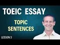 Topic Sentences Linking Words TOEIC Opinion Essay