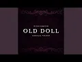 Download Lagu Old Doll (Ethereal Version)