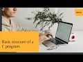Basic Structure of a C Program Introduction of programming Lecture 03 Tutorial