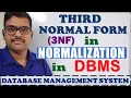 THIRD NORMAL FORM 3NF IN NORMALIZATION NORMAL FORMS 1NF 2NF 3NF BCNF 4NF 5NF DBMS