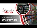 Minute with Marler The Benefits of One Provider