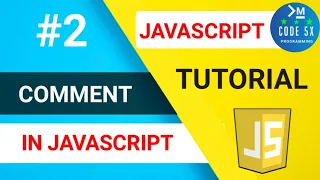 Comment In JavaScript JavaScript Tutorial For Beginners Web Development Tutorial CODE 5X
