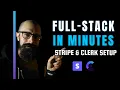 Full-Stack App in 30 Mins Stripe Clerk Webhooks Setup Mentoring App