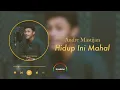 Download Lagu Andre Mastijan - Hidup Ini Mahal vCover (Lyrics Music Video)