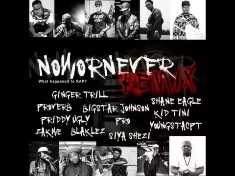 Download MP3 DJ Switch – Now Or Never (Remix) ft. Shane Eagle, Reason, Ginger Trill , Proverb and more!