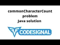 Codesignal commonCharacterCount problem Java Solution Arabic