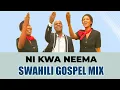 Lagu 🌟🙏 NI KWA NEEMA | Swahili Gospel Experience – Mixed by DJ E’JAH 🎶🔥✨