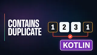 Kotlin HashSet Trick for Contains Duplicate Leetcode 217