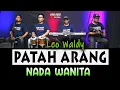 Download Lagu PATAH ARANG KARAOKE NADA WANITA - ( Leo Waldy )