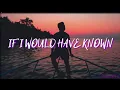 Download Lagu Kyle Hume - If I Would Have Known (lyrics)