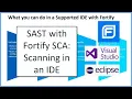 SAST with Fortify SCA Scanning in an IDE