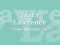 Tracy Lawrence Time Marches On