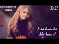 Download Lagu Wo ek boli si ladki hai song status# latest whatsapp status #Love Bacteria status