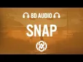 Download Lagu Rosa Linn - SNAP (Lyrics) | 8D Audio 🎧