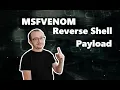 msfvenom Reverse Shell Payload