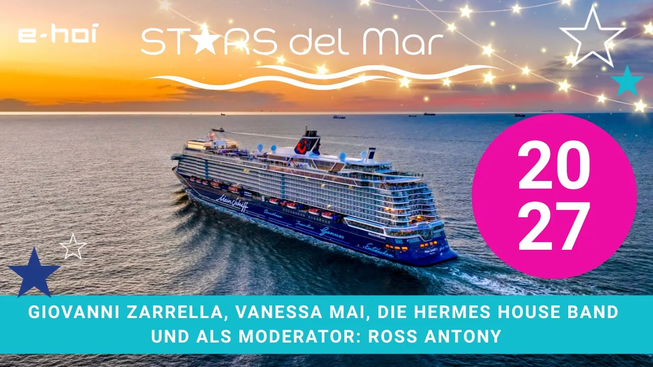 e-hoi Kreuzfahrten — Stars del Mar Cruise 2027 with Giovanni Zarella, Vanessa Mai & more (YouTube video ad)