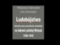 Lagu 011.Siemaszko W i E Ludobójstwo dokonane przez nacjonalistów ukraińskich na ludności polskiejWołynia