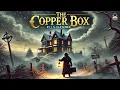 Lagu The Copper Box by J. S. Fletcher 🏰🔍 | A Gripping Mystery Adventure!