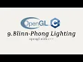 OpenGL with C 09 Blinn Phong Lighting