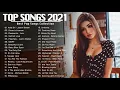 TOP Lagu Barat Viral TikTok 2021 - New Songs 2021 - Musik Terpopuler TANPA IKLAN