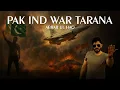 Download Lagu PAK IND WAR TARANA 🪖| Official Video | Abrar Ul Haq 
