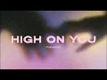 HIGH ON YOU - Jind Universe | 1 HOUR LOOP 