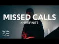 Download Lagu Khi Infinite - MISSED CALLS (Lyrics)