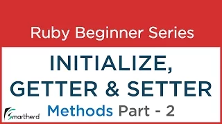 Ruby Tutorial Codes for Getter Setter Initialize method in Ruby Class