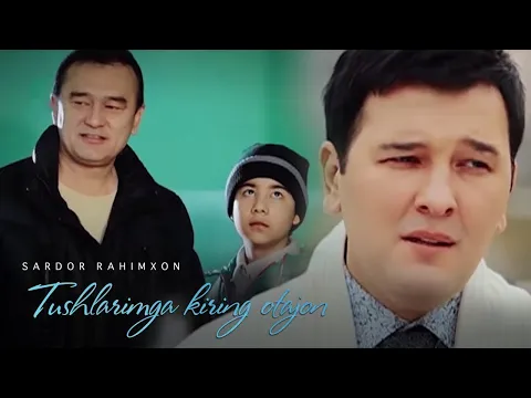 Download MP3 Sardor Rahimxon - Tushlarimga kiring otajon (Official Music Video)