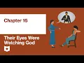 Their Eyes Were Watching God by Zora Neale Hurston Chapter 16
