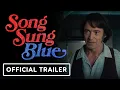 Download Lagu Song Sung Blue - Official Trailer (2025) Hugh Jackman, Kate Hudson