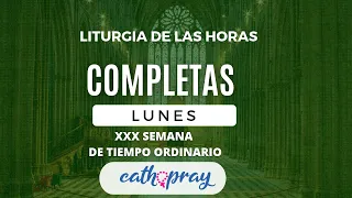 COMPLETAS DE HOY. LUNES 26 DE OCTUBRE 2026 | XXX SEMANA DE TIEMPO ORDINARIO | #Cathopray