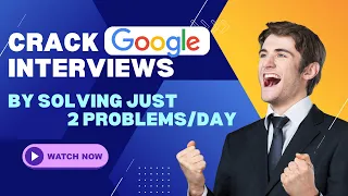 Smart Consistent Preparation For Google Coding Interview Preparation