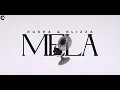 Mela - Rusha & Blizza