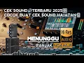 Download Lagu CEK SOUND HAJATAN 🔊 MENUNGGU 🎛 TERBARU 2025🎚🎧