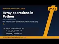 Array operations in Python - Day 75 Day DSA in Python Challenge