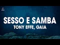 Download Lagu Tony Effe, Gaia - SESSO E SAMBA (Testo/Lyrics)