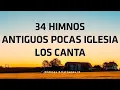 Download Lagu 34 Himnos Antiguos Pocas Iglesia Los Canta - Bonitos Himnos Del Ayer Y Mañana
