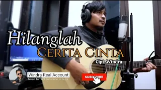 Download HILANGLAH CERITA CINTA - WINDRA OFFICIAL VIDEO MP3