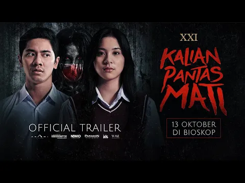 KALIAN PANTAS MATI - OFFICIAL TRAILER | Tayang di XXI mulai 13 Oktober 2022