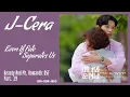 Lagu J-Cera – Even If Fate Separates Us (운명이 우릴 갈라놓아도) | Beauty And Mr. Romantic OST Part. 19 Lyrics Indo