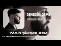 Burak Bulut&Kurtuluş Kuş-Denedim Deme Remix