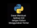 Fundamentals of Building a GUI Application in Python Using the Tkinter Module